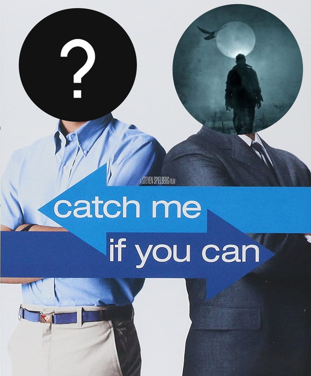 Catch me if you can.jpg
